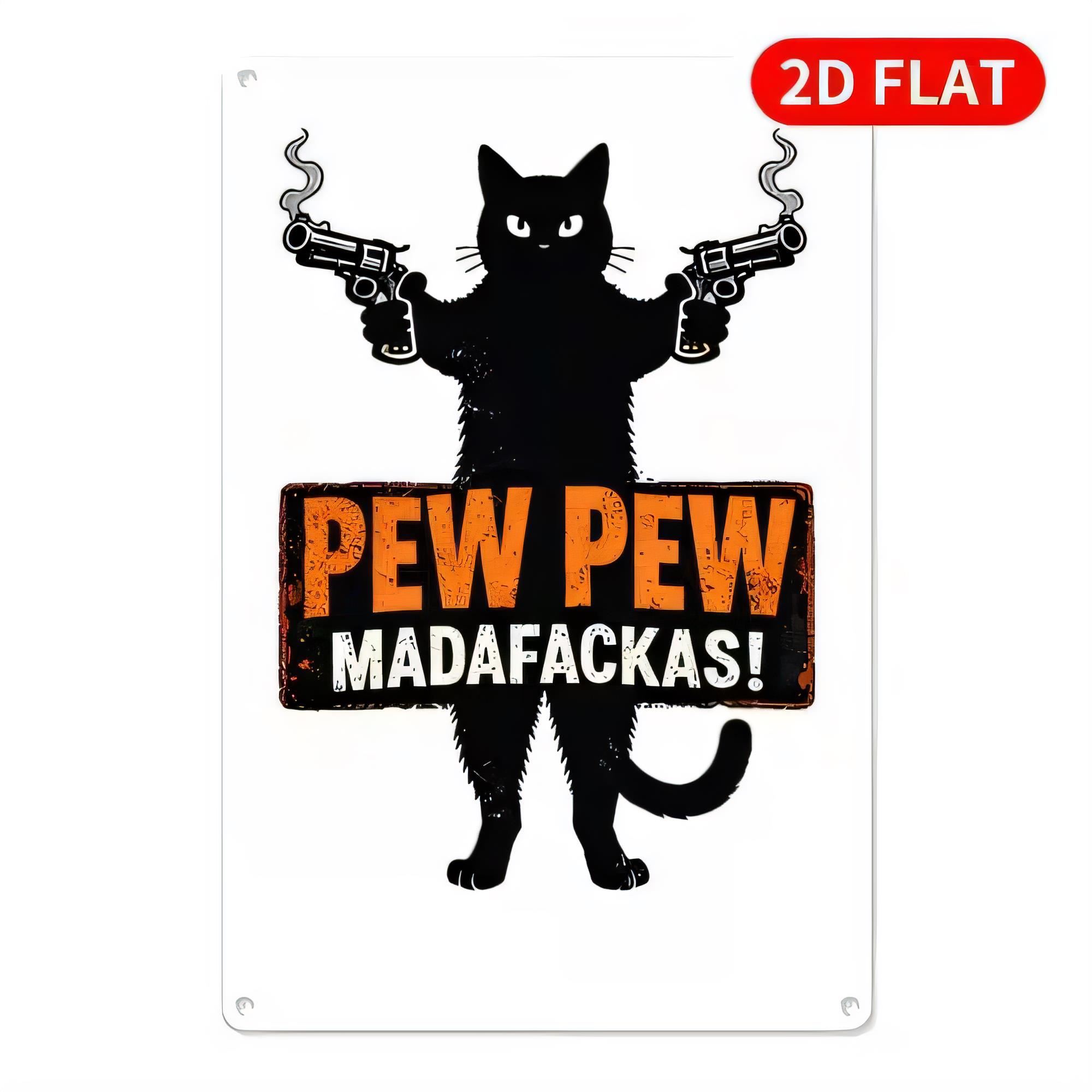ブリキ看板 ペウペウ マダファッカス 面白い銃を持った猫 メ - Retro Gaming Gun のレビューと価格